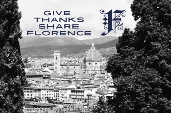 Give Thanks, Share Florence